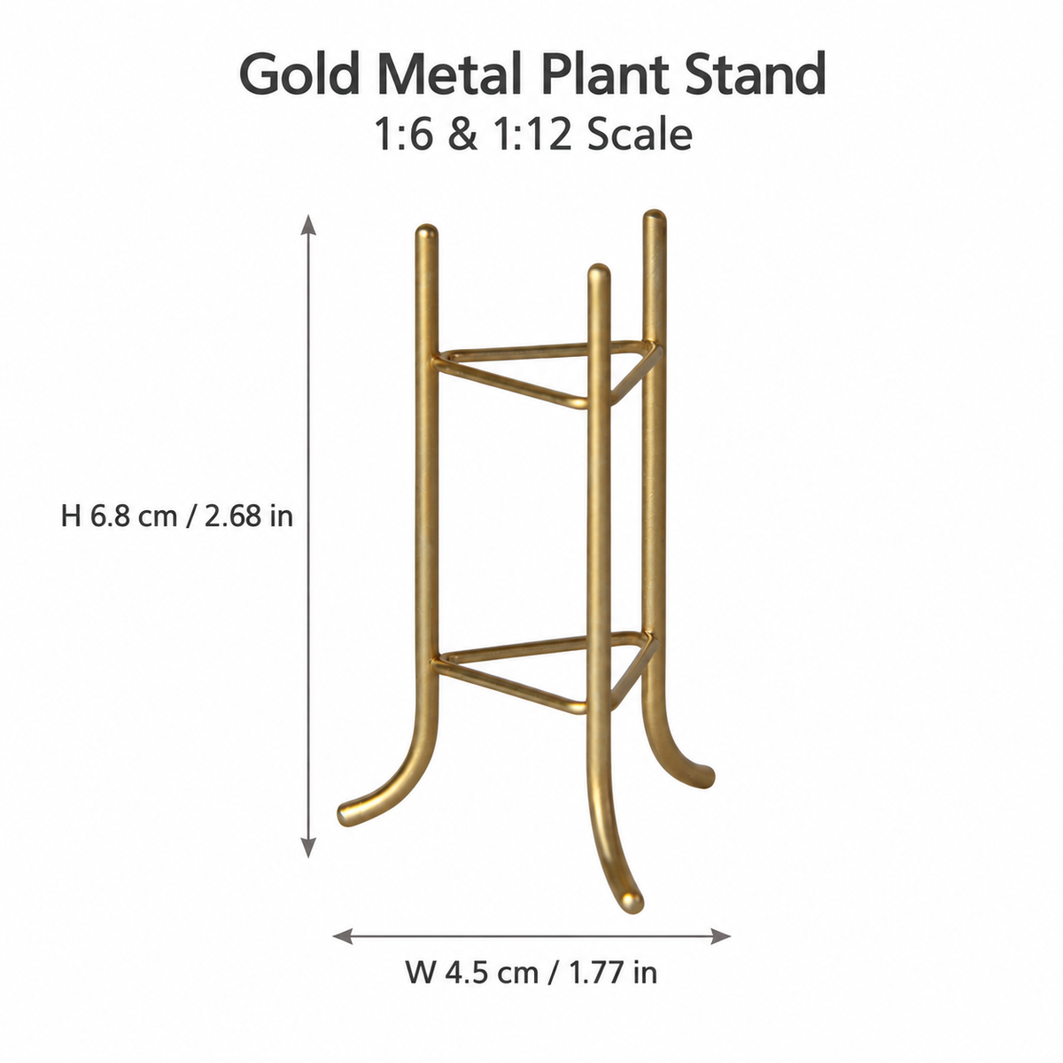 Gold metal miniature plant stand dimension guide for 1:6 and 1:12 scenes, showing width 4.5 cm (1.77 in) and height 6.8 cm (2.68 in).