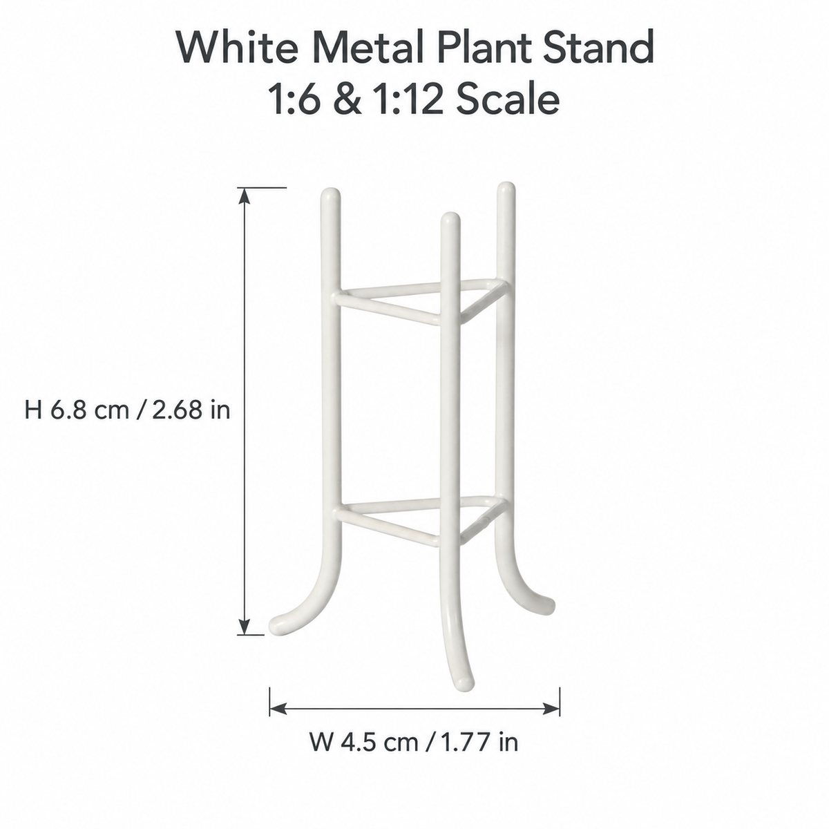 White metal miniature plant stand dimension guide for 1:6 and 1:12 scenes, showing width 4.5 cm (1.77 in) and height 6.8 cm (2.68 in).